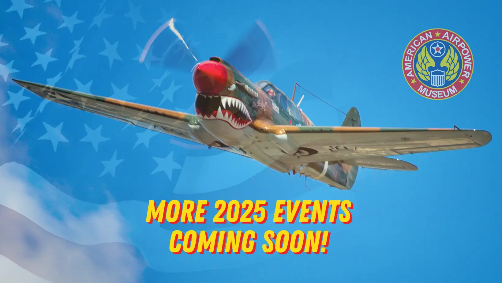 MORE 2025 EVENTS COMING SOON!